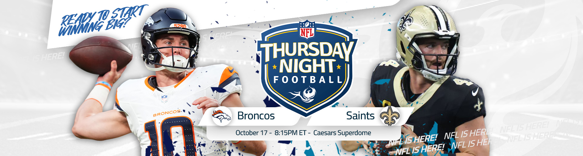 NFL TNF - WEEK 7 Game - Broncos vs Saints